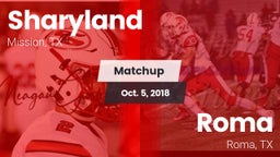 Matchup: Sharyland High vs. Roma  2018