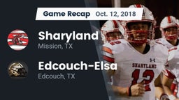 Recap: Sharyland  vs. Edcouch-Elsa  2018