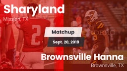 Matchup: Sharyland High vs. Brownsville Hanna  2019