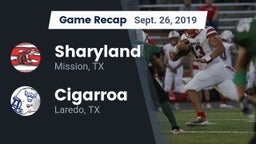 Recap: Sharyland  vs. Cigarroa  2019