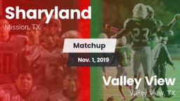 Matchup: Sharyland High vs. Valley View  2019