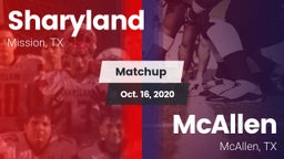 Matchup: Sharyland High vs. McAllen  2020