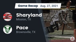 Recap: Sharyland  vs. Pace  2021