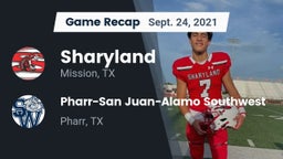 Recap: Sharyland  vs. Pharr-San Juan-Alamo Southwest  2021