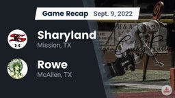 Recap: Sharyland  vs. Rowe  2022