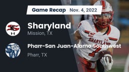 Recap: Sharyland  vs. Pharr-San Juan-Alamo Southwest  2022