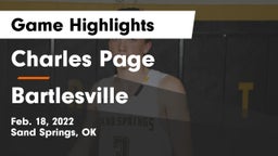 Charles Page  vs Bartlesville  Game Highlights - Feb. 18, 2022