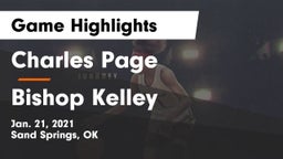 Charles Page  vs Bishop Kelley Game Highlights - Jan. 21, 2021