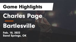Charles Page  vs Bartlesville  Game Highlights - Feb. 18, 2022