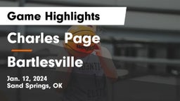 Charles Page  vs Bartlesville  Game Highlights - Jan. 12, 2024