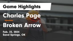 Charles Page  vs Broken Arrow Game Highlights - Feb. 23, 2024