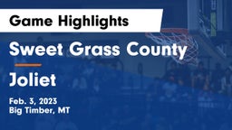 Sweet Grass County  vs Joliet  Game Highlights - Feb. 3, 2023