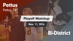 Matchup: Pettus  vs. Bi-District 2016
