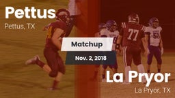 Matchup: Pettus  vs. La Pryor  2018