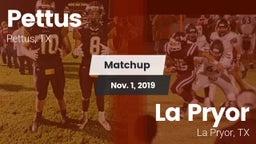 Matchup: Pettus  vs. La Pryor  2019