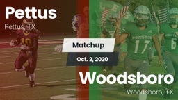 Matchup: Pettus  vs. Woodsboro  2020