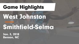 West Johnston  vs Smithfield-Selma  Game Highlights - Jan. 3, 2018