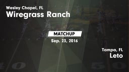 Matchup: Wiregrass Ranch vs. Leto  2016