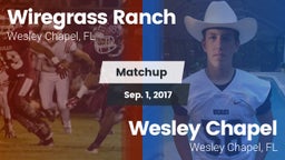 Matchup: Wiregrass Ranch vs. Wesley Chapel  2017