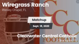 Matchup: Wiregrass Ranch vs. Clearwater Central Catholic  2020