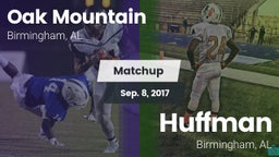 Matchup: Oak Mountain High vs. Huffman  2017