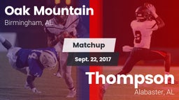 Matchup: Oak Mountain High vs. Thompson  2017