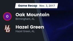 Recap: Oak Mountain  vs. Hazel Green  2017