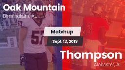 Matchup: Oak Mountain High vs. Thompson  2019