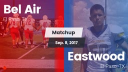 Matchup: Bel Air  vs. Eastwood  2017