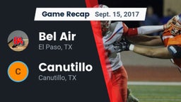 Recap: Bel Air  vs. Canutillo  2017