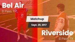 Matchup: Bel Air  vs. Riverside  2017