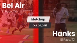 Matchup: Bel Air  vs. Hanks  2017