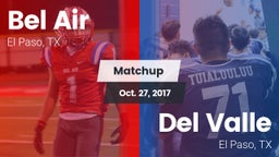 Matchup: Bel Air  vs. Del Valle  2017