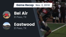Recap: Bel Air  vs. Eastwood  2018