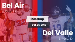 Matchup: Bel Air  vs. Del Valle  2019
