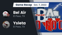 Recap: Bel Air  vs. Ysleta  2022