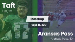 Matchup: Taft  vs. Aransas Pass  2017