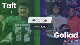 Matchup: Taft  vs. Goliad  2017