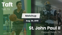 Matchup: Taft  vs. St. John Paul II  2018