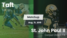 Matchup: Taft  vs. St. John Paul II  2018