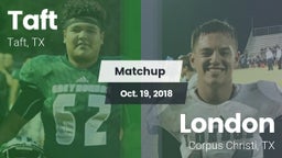 Matchup: Taft  vs. London  2018