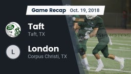 Recap: Taft  vs. London  2018