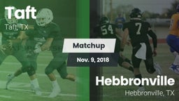 Matchup: Taft  vs. Hebbronville  2018