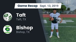 Recap: Taft  vs. Bishop  2019