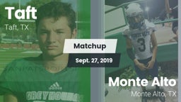 Matchup: Taft  vs. Monte Alto  2019