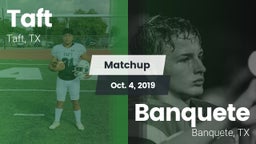 Matchup: Taft  vs. Banquete  2019