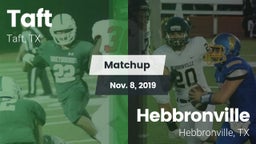 Matchup: Taft  vs. Hebbronville  2019