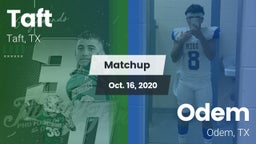 Matchup: Taft  vs. Odem  2020