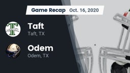 Recap: Taft  vs. Odem  2020