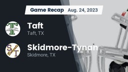 Recap: Taft  vs. Skidmore-Tynan  2023